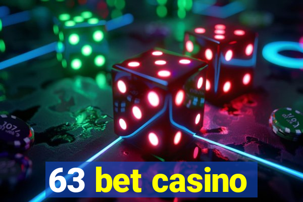 63 bet casino